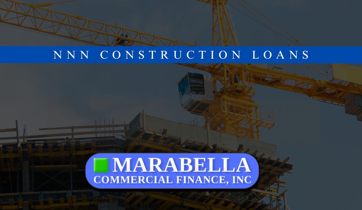 NNN Construction Loans